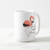 Mug Flamant Rose Mignon Texte Totalement Flamboyant Dr (Devant droit)
