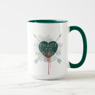 Mug Flèche   "Attiré Aux Mauvais Garçons" Coeur Percé
