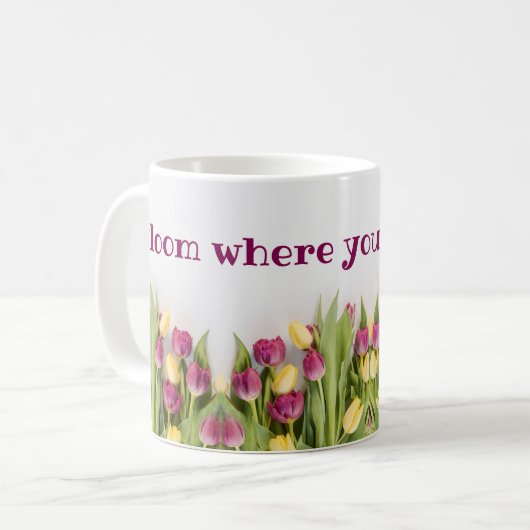 Mug Fleur où vous êtes planté (Devant gauche)