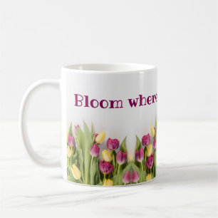 Mug Fleur où vous êtes planté