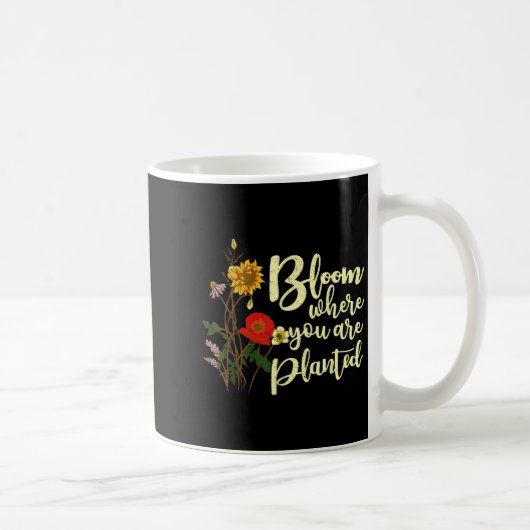 Mug Fleur Où Vous Êtes Plantés (Droite)
