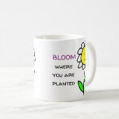 Mug Fleur Où Vous Êtes Plantés (Devant droit)