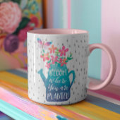 Mug Fleur Où Vous Êtes Plantés