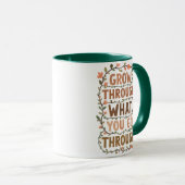Mug Fleur rustique "Grandissez à travers ce que vous t (Devant droit)