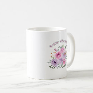 Mug Fleurissez là où vous êtes planté Citation Motivat