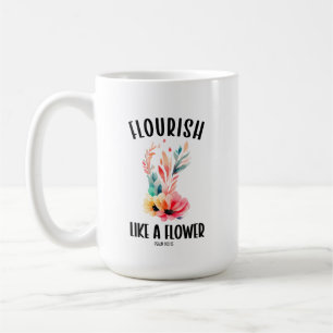 Mug Fleurit comme une fleur Psaume 103:15