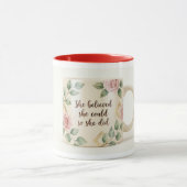 Mug Fleurs Inspirantes | Elle croyait qu'elle pouv (Centre)