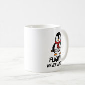 Mug Flight Was Never An Option Sarcastic Witty Penguin (Devant droit)