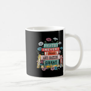 Mug Floral Books Flower Anti Trump Democrat President