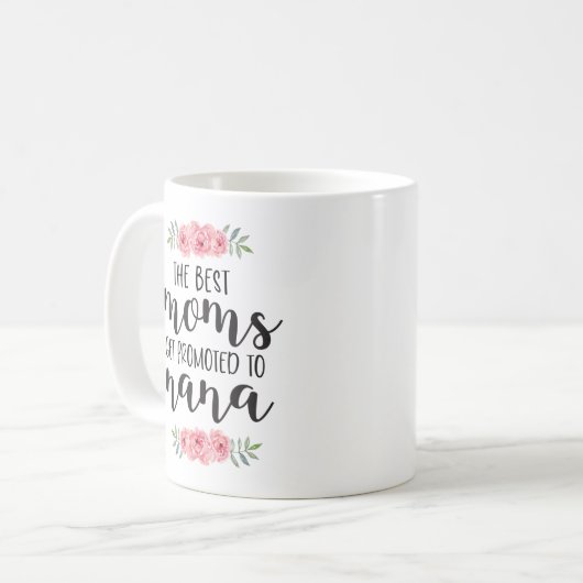 Mug Flore Mignonne Les Meilleures Moms Sont Promues À (Devant gauche)