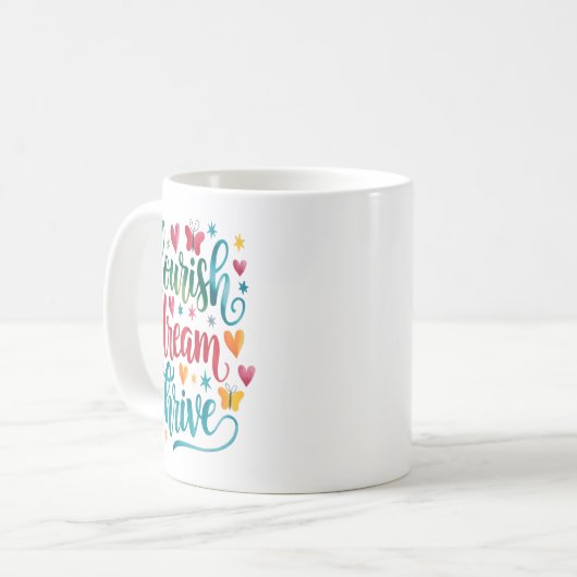 Mug Flourish Dream Thrive Motivational  (Devant gauche)