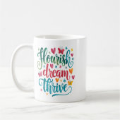 Mug Flourish Dream Thrive Motivational  (Gauche)