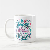 Mug Flourish Dream Thrive Motivational (Gauche)