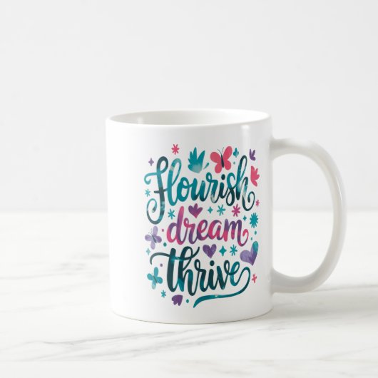 Mug Flourish Dream Thrive Motivational (Droite)