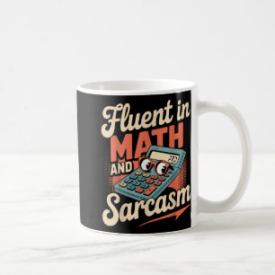 Mug Fluent En Maths Et Sarcasme Funny Enseignant _1