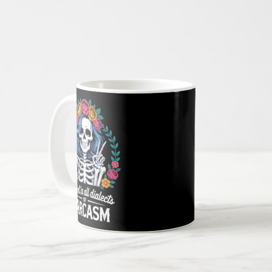 Mug Fluent In All Dialects Of Sarcasm Funny Quote Adul (Devant gauche)