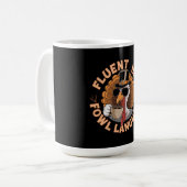 Mug Fluent in Fowl Language Drôle Design pour poulet (Devant gauche)