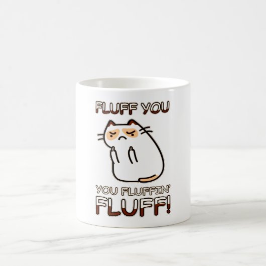 Mug Fluffez-vous, votre fluffin' Fluff ! (Centre)