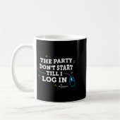 Mug Flvs The Party Dont Start Till I Log In Gray  (Gauche)