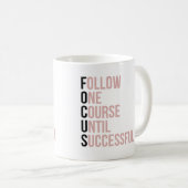 Mug Focus motivation entreprise soumission rose typogr (Devant droit)