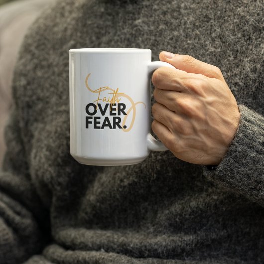 Mug Foi sur la peur