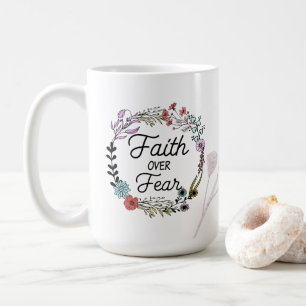 Mug Foi sur la peur belle florale