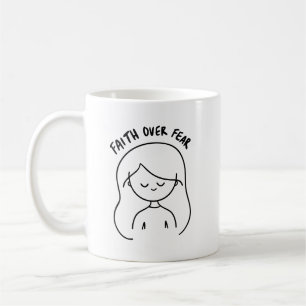 Mug Foi sur la peur - Message Inspirant et Positif