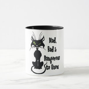 Mug Folle, Mauvaise & Dangereuse à Connaître, Chat Noi