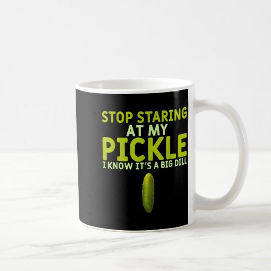 Mug Food Stop Staring At My Ckle Funny Ckles  (Droite)