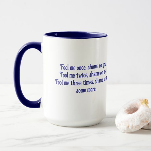 Mug FOOL ME ONCE par Jeff Willis Art (Avec donut)