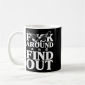Mug For Around And Find Out Funny Eagle  (Gauche)