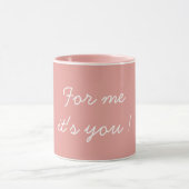 Mug For Me It's You Valentine's (Centre)