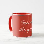 Mug For Me It's You Valentine's Pink (Devant gauche)