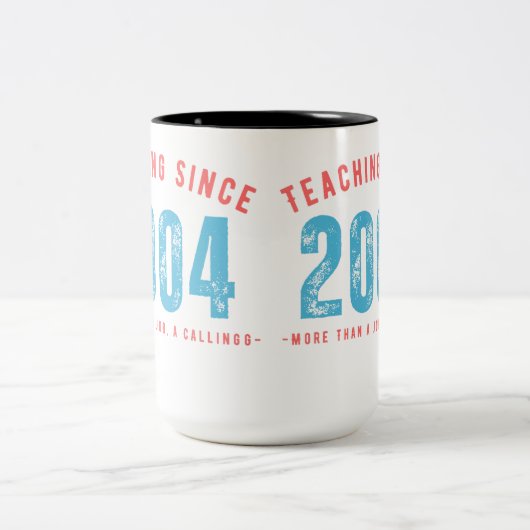 Mug for teacher | Teaching since 2004 (Centre)