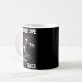 Mug For Those I Love I Will Do Great And Terrible Thin (Devant gauche)