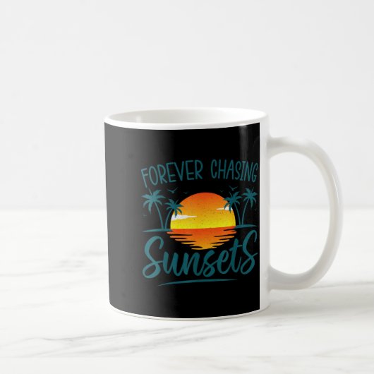 Mug Forever Chasing Sunset Sunshine Summer Beach (Droite)
