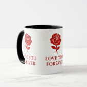 Mug Forever Love Rose Graphic Creating Warm Valentine  (Devant gauche)