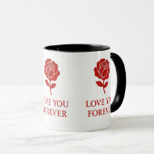 Mug Forever Love Rose Graphic Creating Warm Valentine  (Devant droit)