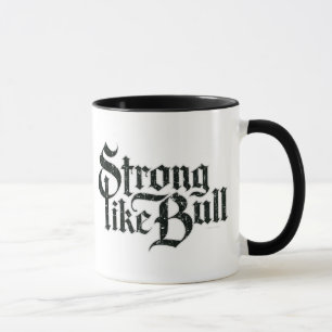 Mug Fort comme Taureau