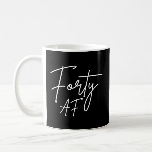 Mug Forty AF I - Birthday Gift (Gauche)