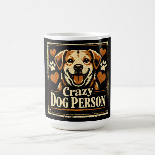 Mug Fou de chien - Fierté d'obsession canine