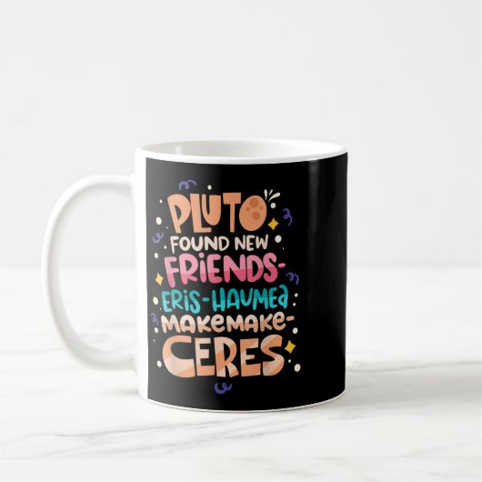 Mug Found New Friends Funny Science Quotes Planets (Gauche)