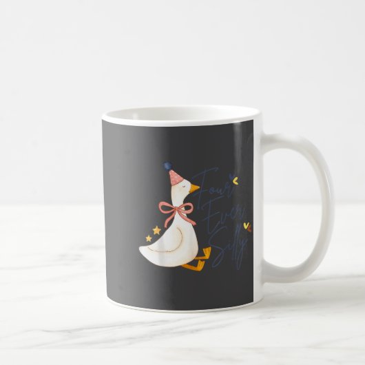 Mug Four Ever Silly Funny Silly Goose 4th Birthday  (Droite)