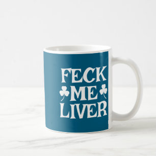 Mug Fous le camp foie drôle irlandais boit la St. Patr