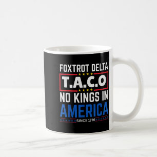 Mug Foxtrots Delta Taco King en Amérique depuis 1776 4