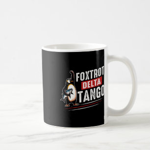 Mug Foxtrots Deltas Tangos Penguins Anti Trump