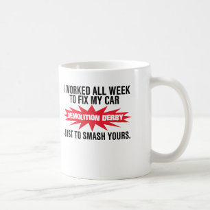 Mug Fracas de Derby de démolition votre voiture