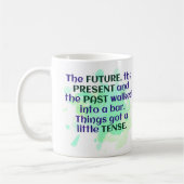 Mug Français Joke Gift Green FUNNY Tense (Gauche)