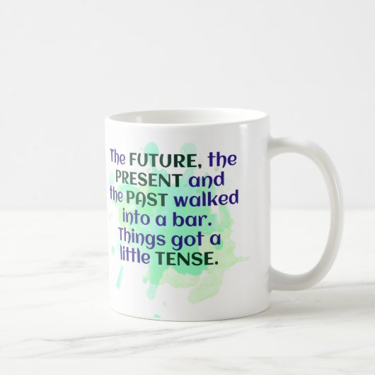 Mug Français Joke Gift Green FUNNY Tense (Droite)