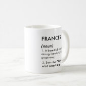 Mug Frances name, Editable name, Custom name (Devant droit)